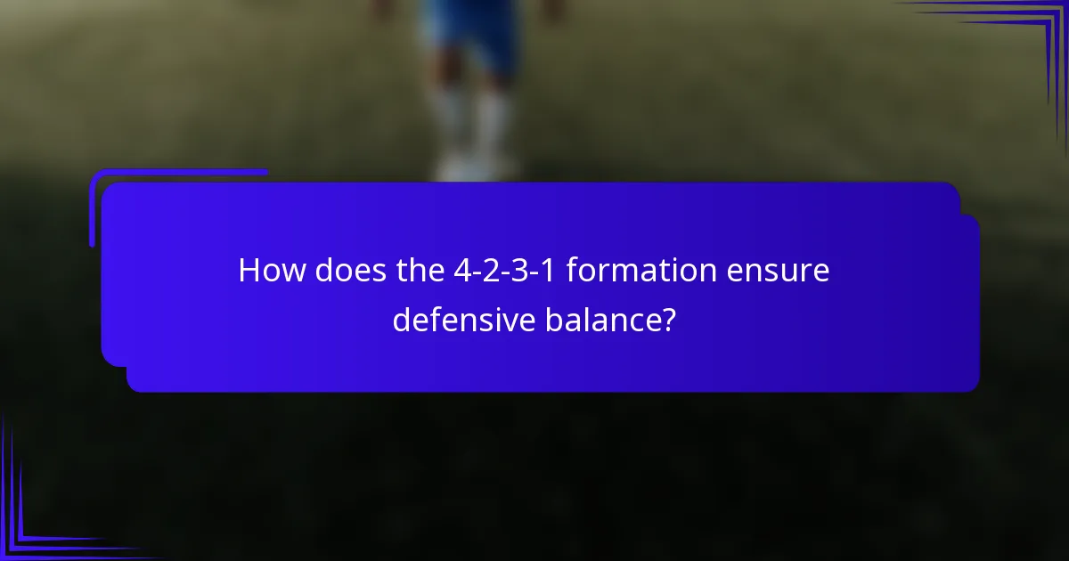 How does the 4-2-3-1 formation ensure defensive balance?